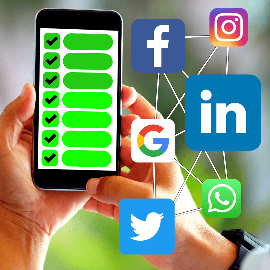 A checklist on a phone held by a person. Social media logos of Instagram, Facebook, LinkedIn, Google, Whatsapp, Twitter on the side that are connected.
